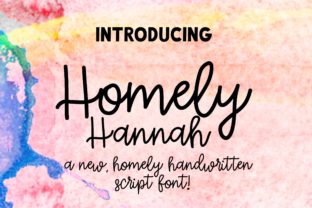 Homely Hannah Font Review: A Warm Typeface for Real Campaigns