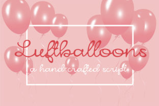 Luftballoons: A Playful Script Font for Creative Projects