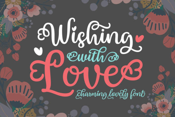 Wishing with Love: A Typeface That Elevates Campaign Design